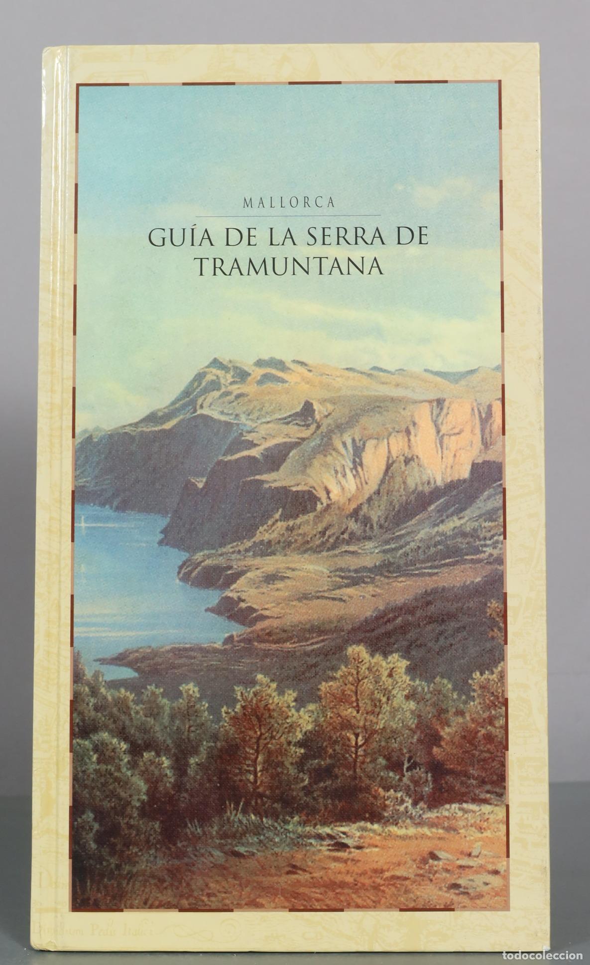 Libros de segunda mano: Mallorca - Guia de la Serra de Tramuntana - Consell Insular de Mallorca