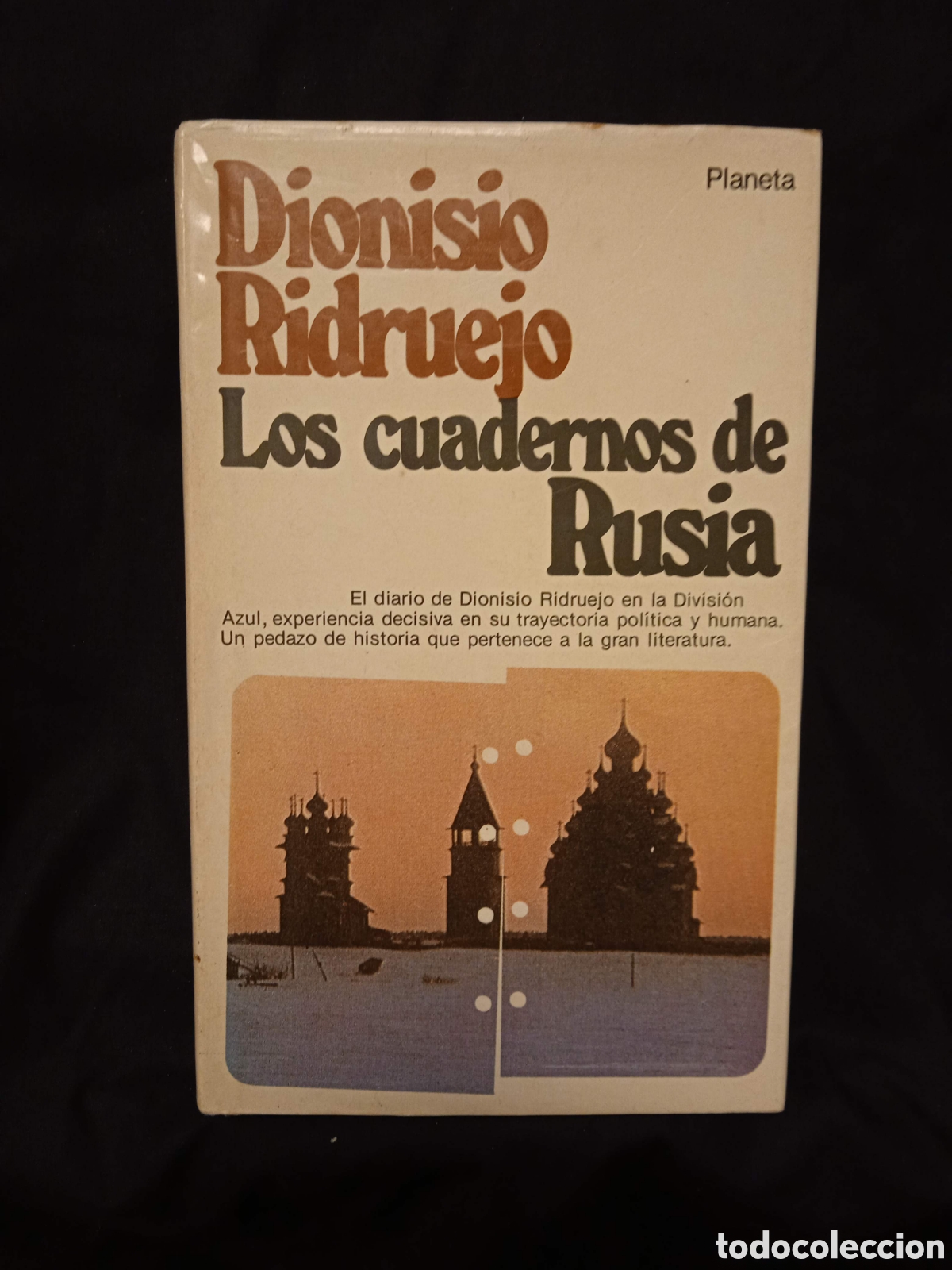 Libros de segunda mano: LOS CUADERNOS DE RUSIA - DIONISIO RIDRUEJO - PLANETA 1978 #9784