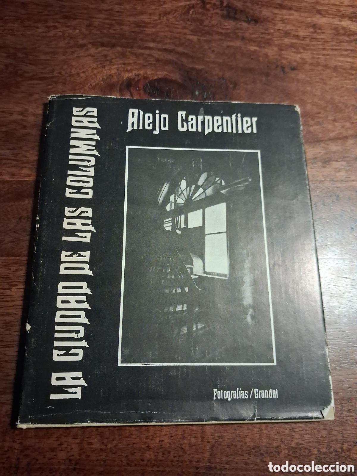 Libros de segunda mano: La ciudad de las columnas, Alejo Carpentier