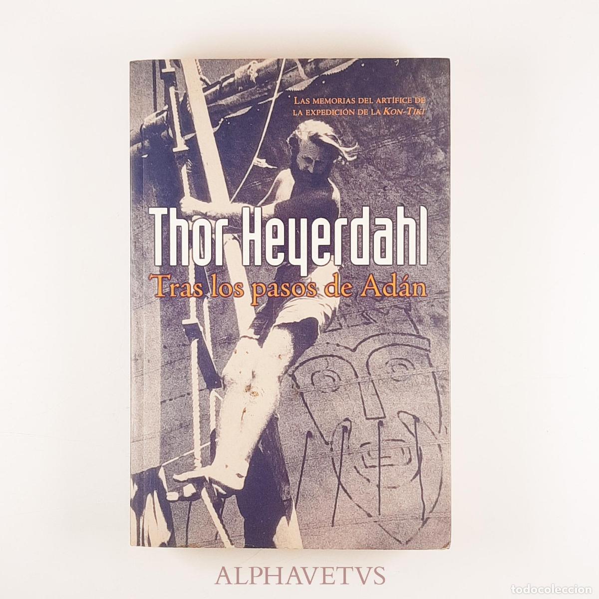 Libros de segunda mano: Tras los pasos de Ad&aacute;n - Heyerdal, Thor - Foto 1