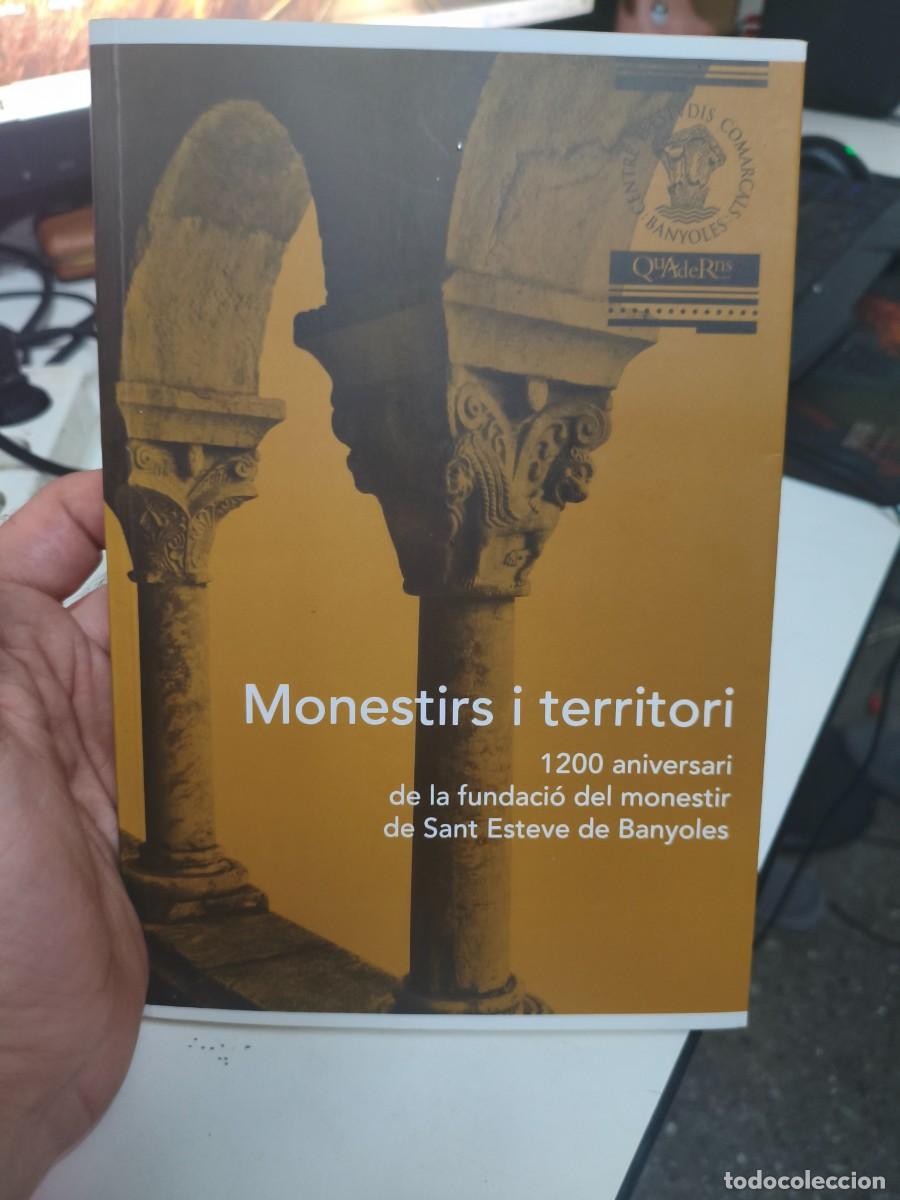 Libros de segunda mano: Monestirs i territori. 1200 aniversari de la fundaci&oacute; del monestir de Sant Esteve de Banyoles.