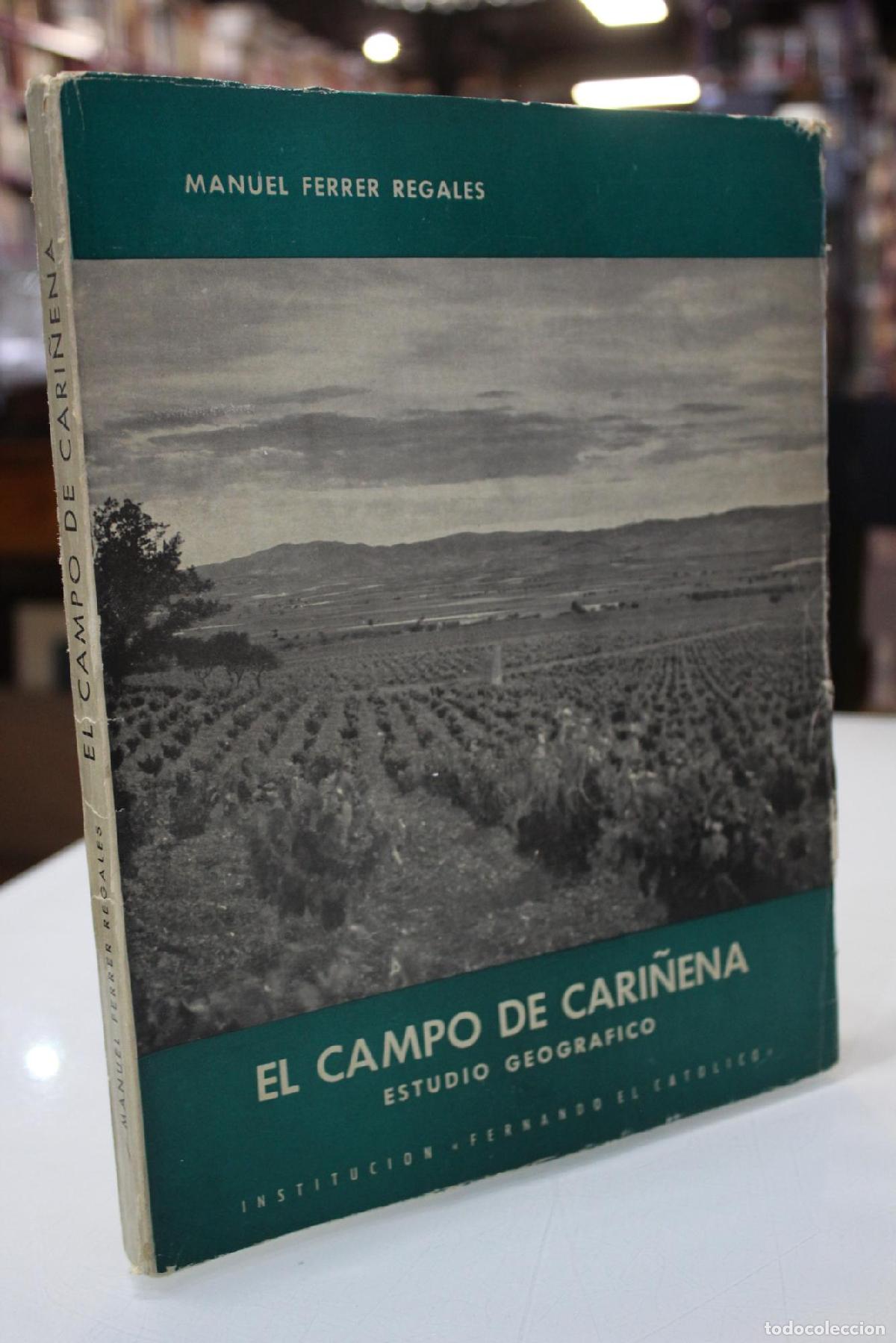 Libros de segunda mano: El campo de Cari&ntilde;ena. Estudio geogr&aacute;fico. - Ferrer Regales, Manuel.