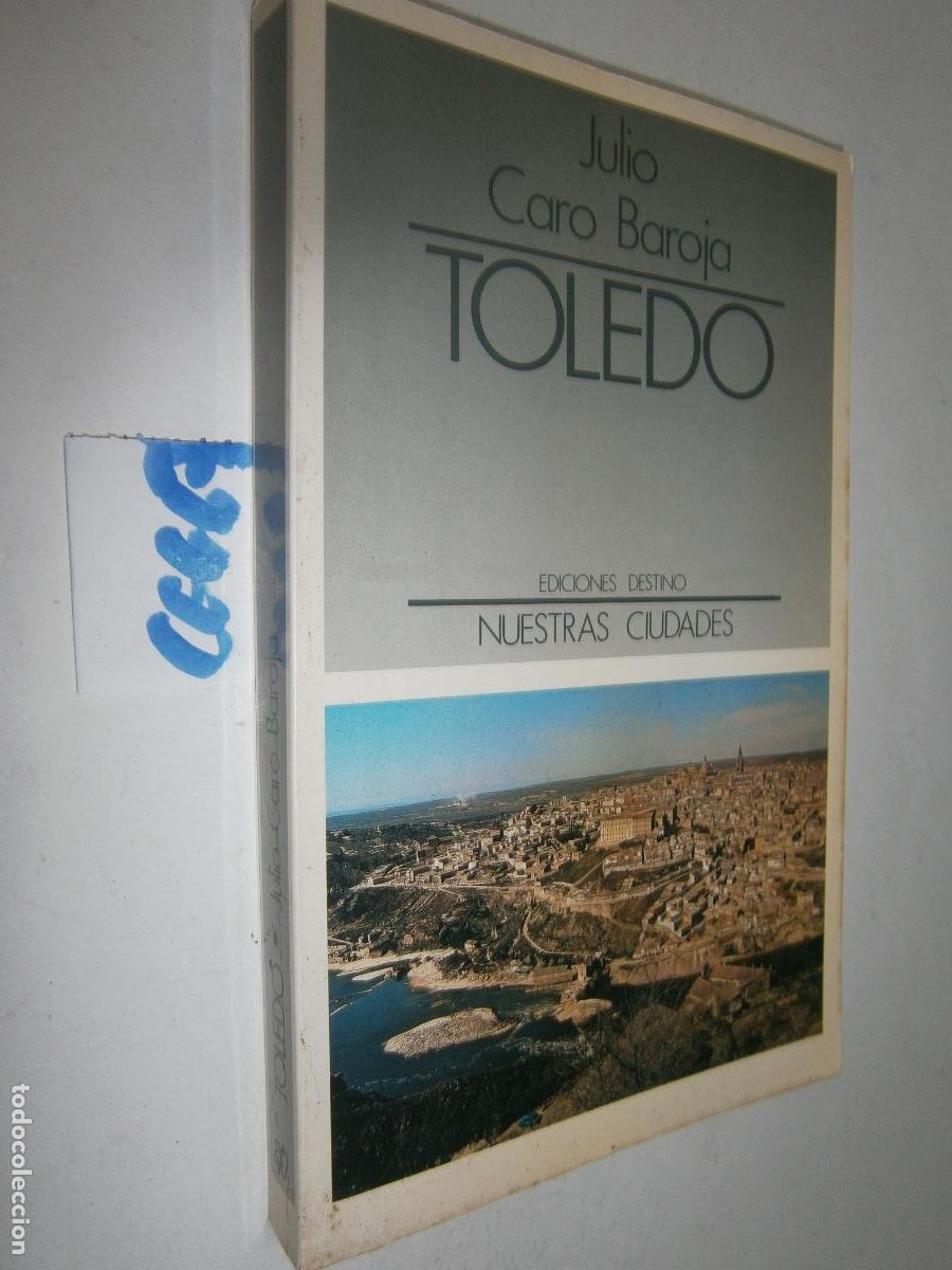 Libros de segunda mano: NUESTRAS CIUDADES. TOLEDO