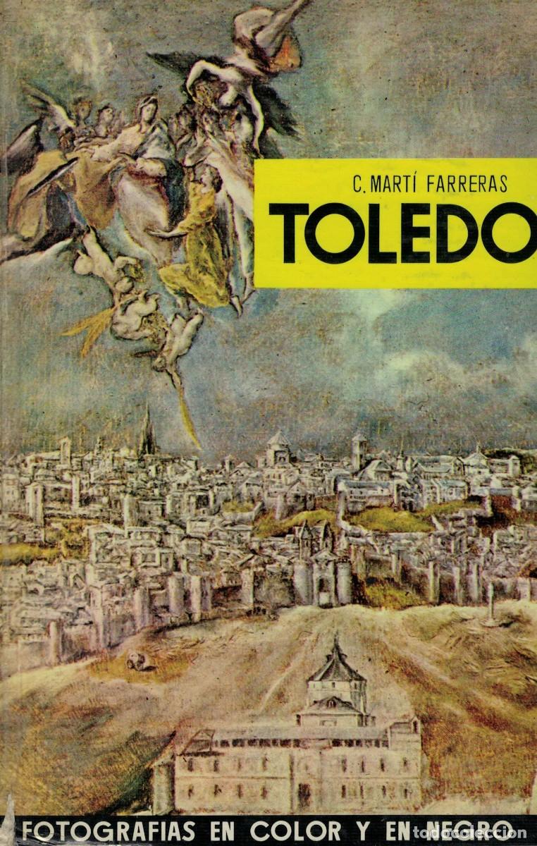 Libros de segunda mano: C. Mart&iacute; Farreras, Toledo