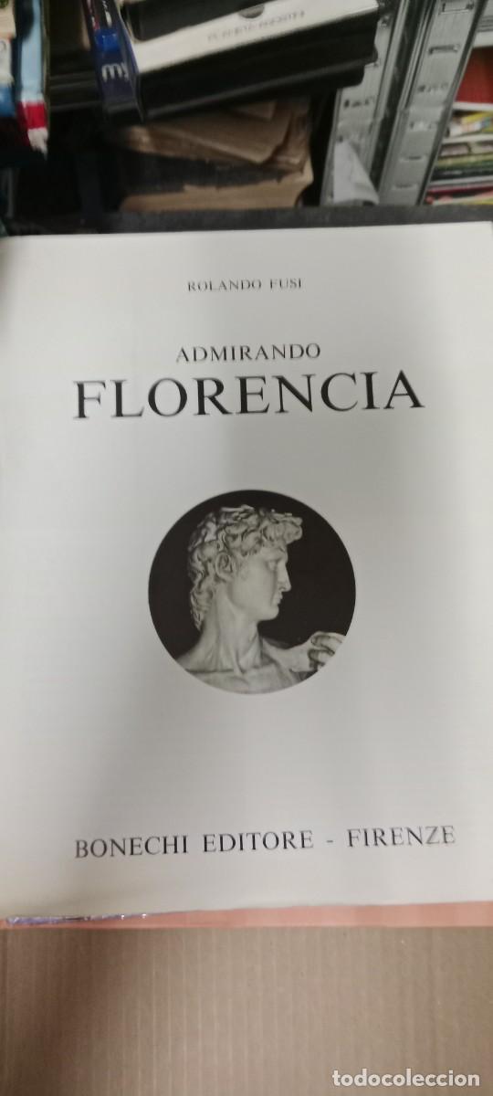 Libros de segunda mano: ADMIRANDO FLORENCIA ROLANDO FALTA PORTADA Y CONTRAPORTADA LIBRO CU-1A