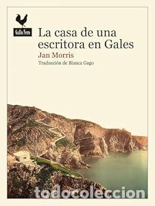 Libros de segunda mano: La casa de una escritora en Gales - Jan Morris