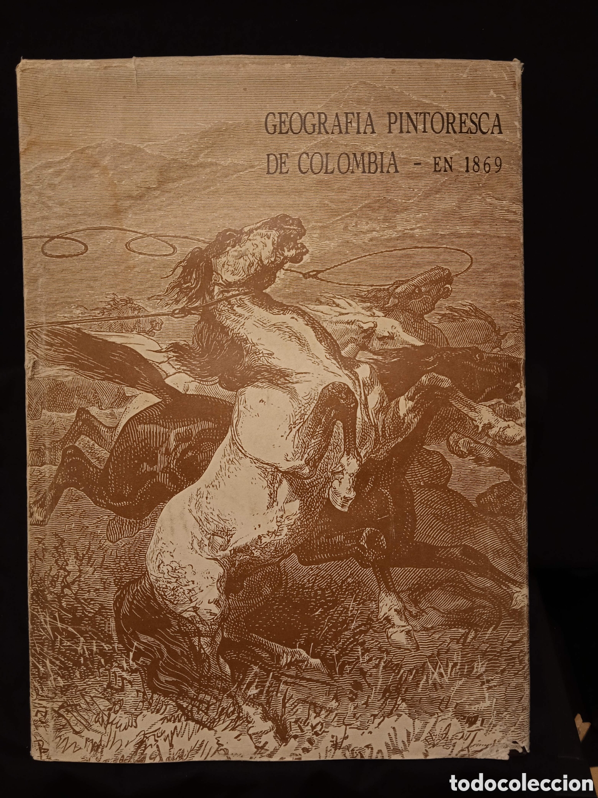 Libros de segunda mano: GEOGRAF&Iacute;A PINTORESCA DE COLOMBIA / VISTA POR DOS VIAJEROS FRANCESES DEL XIX - ARCO 1971 *DA&Ntilde;OS*