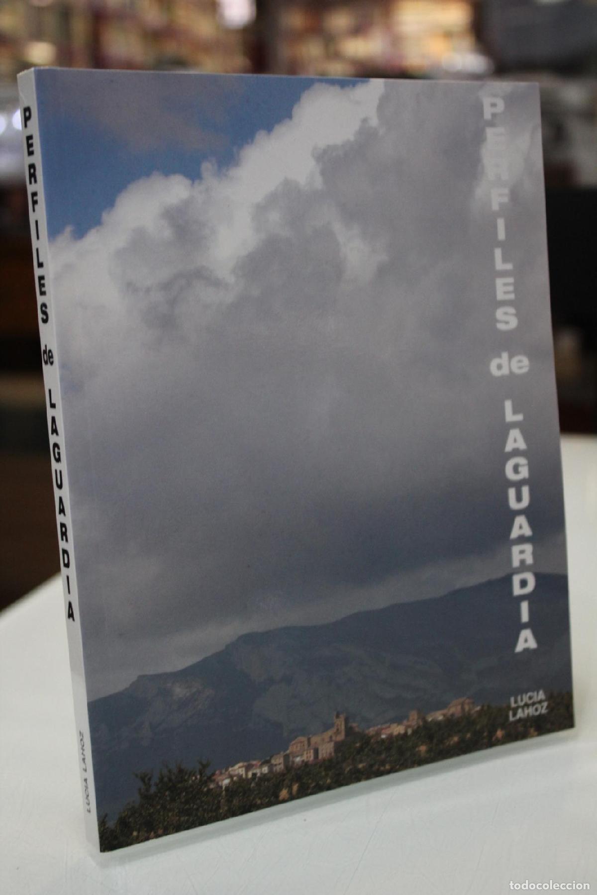 Libros de segunda mano: Perfiles de Laguardia (Gu&iacute;a para una excursi&oacute;n) - Mar&iacute;a Luc&iacute;a Lahoz Guti&eacute;rrez