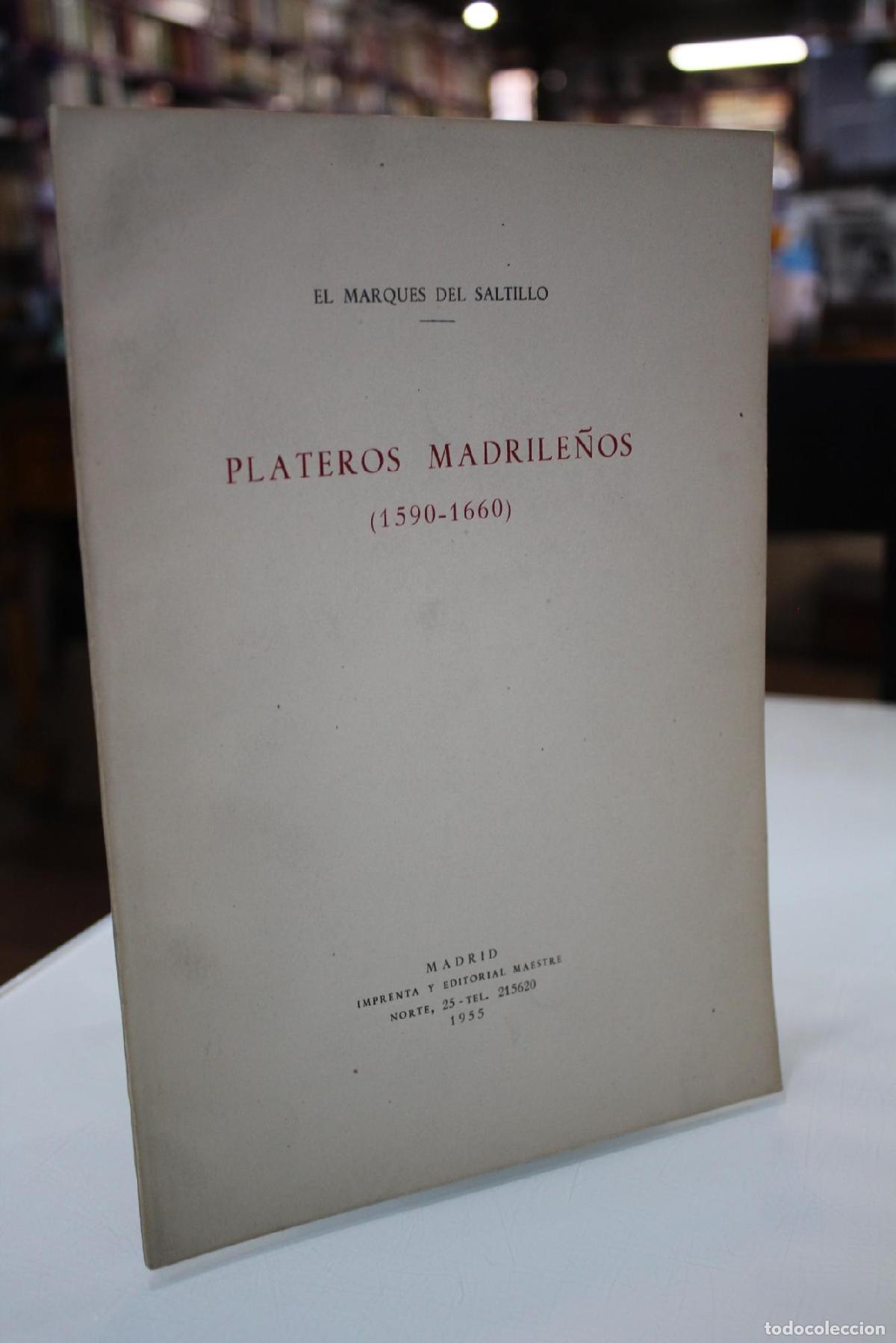 Libros de segunda mano: Plateros madrile&ntilde;os (1590-1660) - El Marqu&eacute;s del Saltillo.