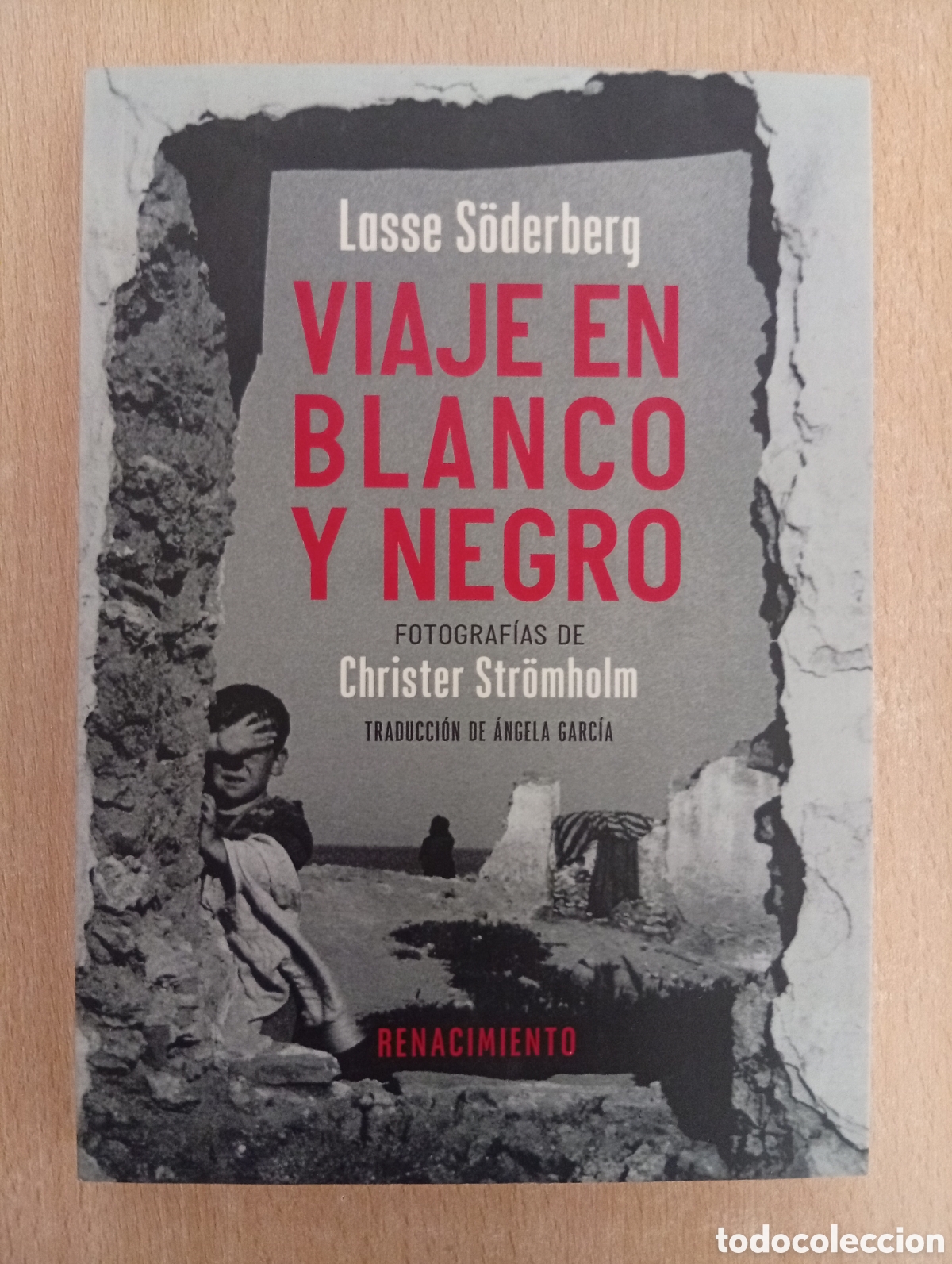 Libros de segunda mano: VIAJE EN BLANCO Y NEGRO. Lasse S&ouml;derberg
