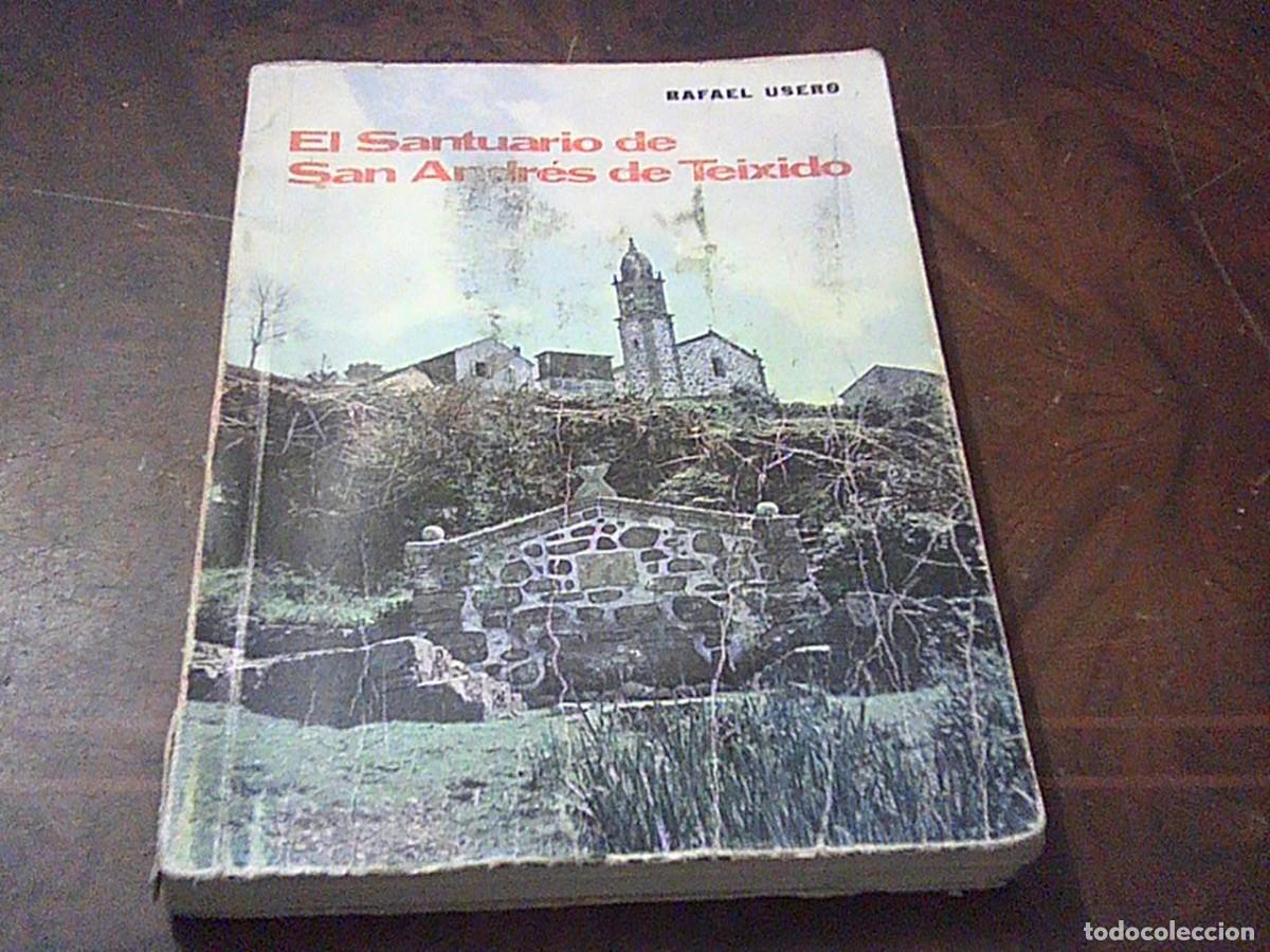 Libros de segunda mano: El Santuario de San Andr&eacute;s de Teixido. Rafael Usero. 1972, defectos