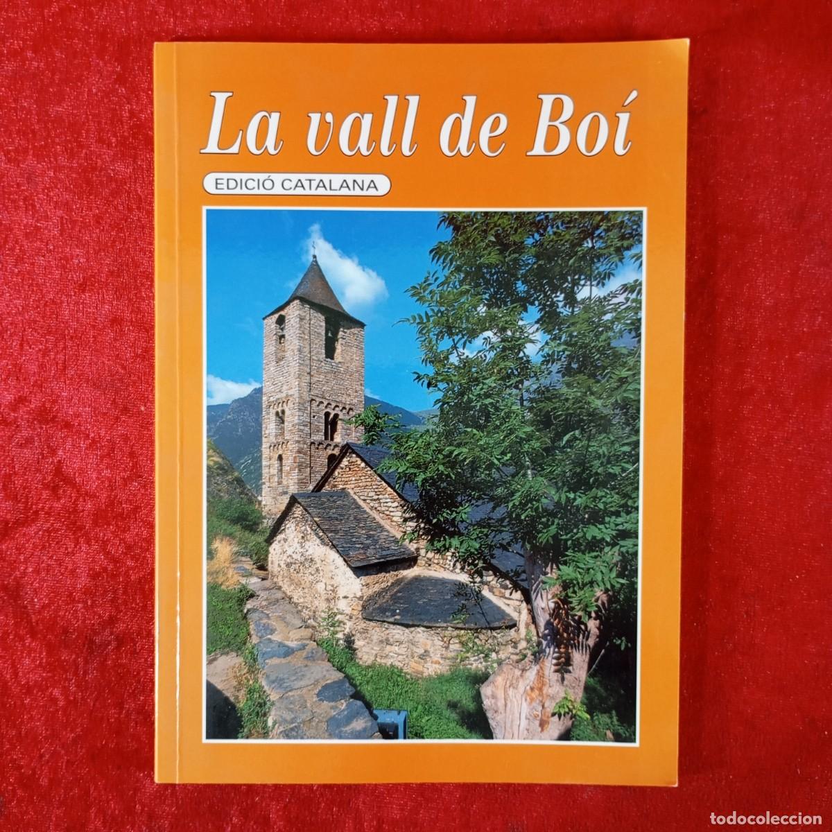 Libros de segunda mano: LA VALL DE BO&Iacute; - EDICI&Oacute; CATALANA - BARCELONA / 935