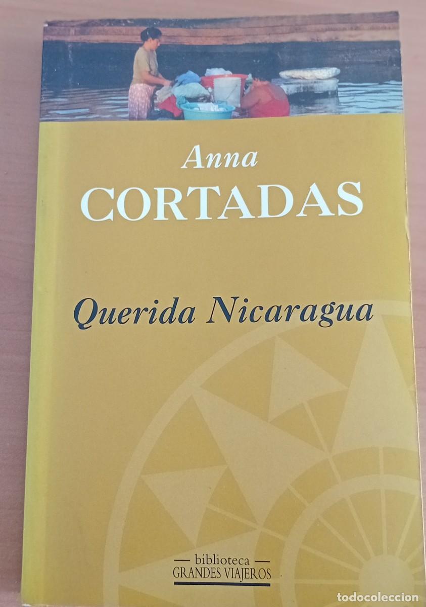 Libros de segunda mano: Querida Nicaragua .Anna Cortadas.