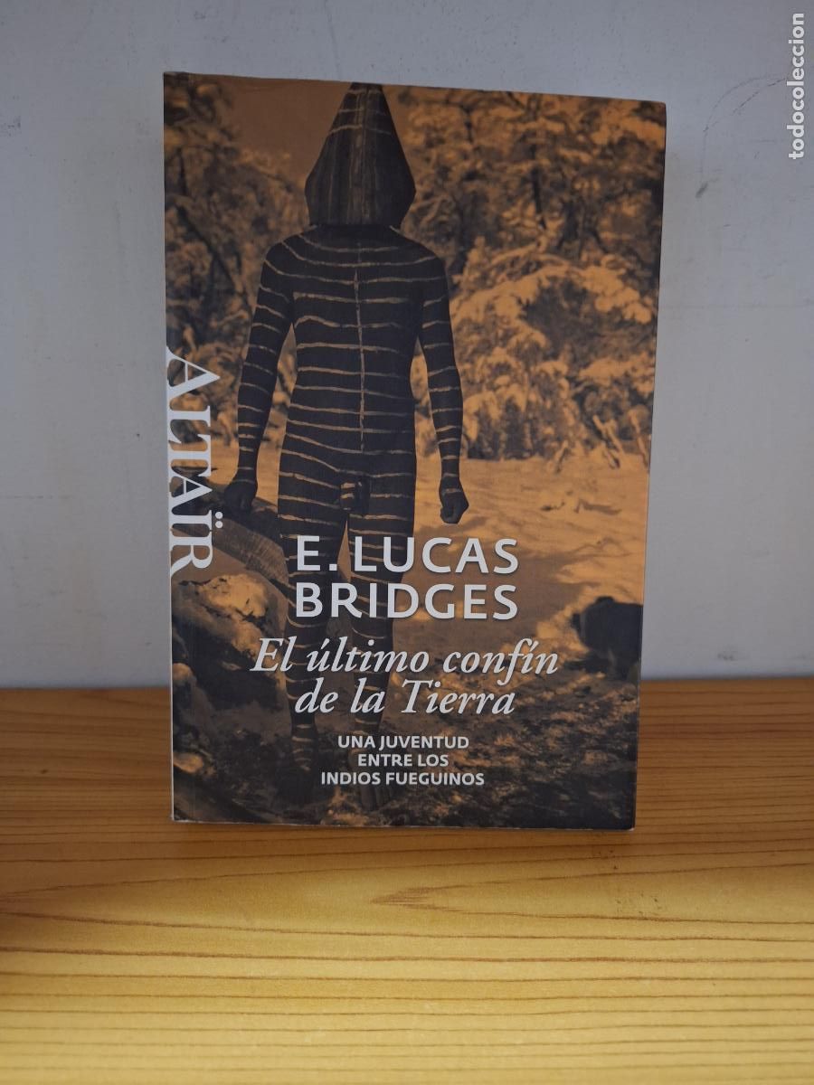 Libros de segunda mano: El &uacute;ltimo conf&iacute;n de la tierra - E. Lucas Bridge