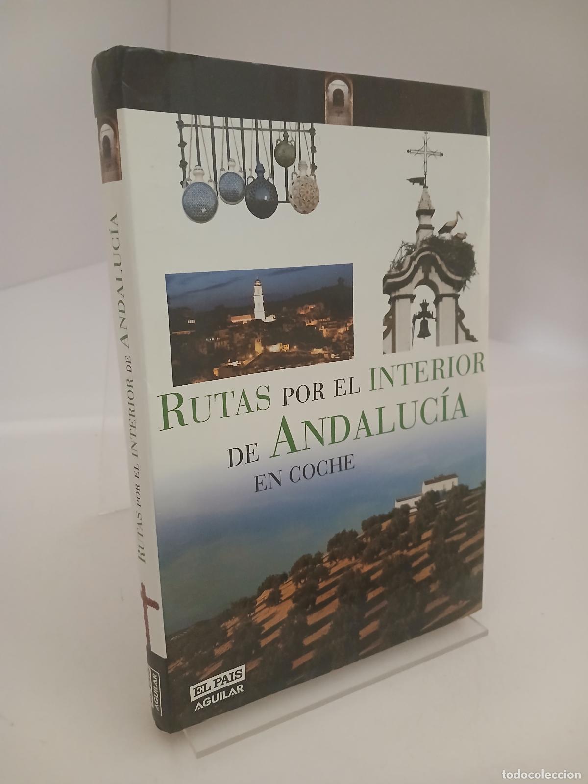Libros de segunda mano: Rutas por el interior de Andaluc&iacute;a en coche - Paco Nadal