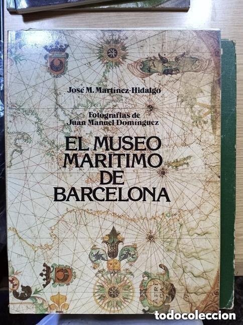 Libros de segunda mano: EL MUSEO MARITIMO DE BARCELONA