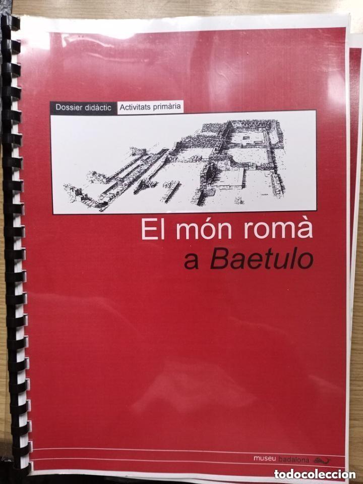 Libros de segunda mano: EL MON ROMA A BAETULO - EN CATALAN - SOBRE ARQUEOLOGIA ROMANA EN BADALONA