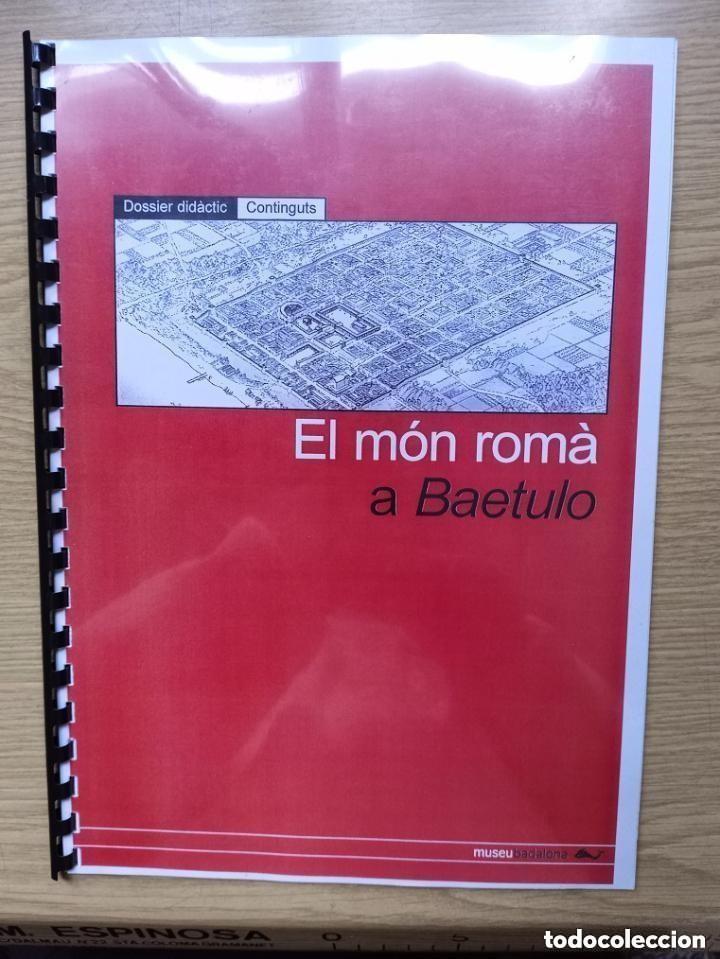 Libros de segunda mano: EL MON ROMA A BAETULO - EN CATALAN - SOBRE ARQUEOLOGIA ROMANA EN BADALONA