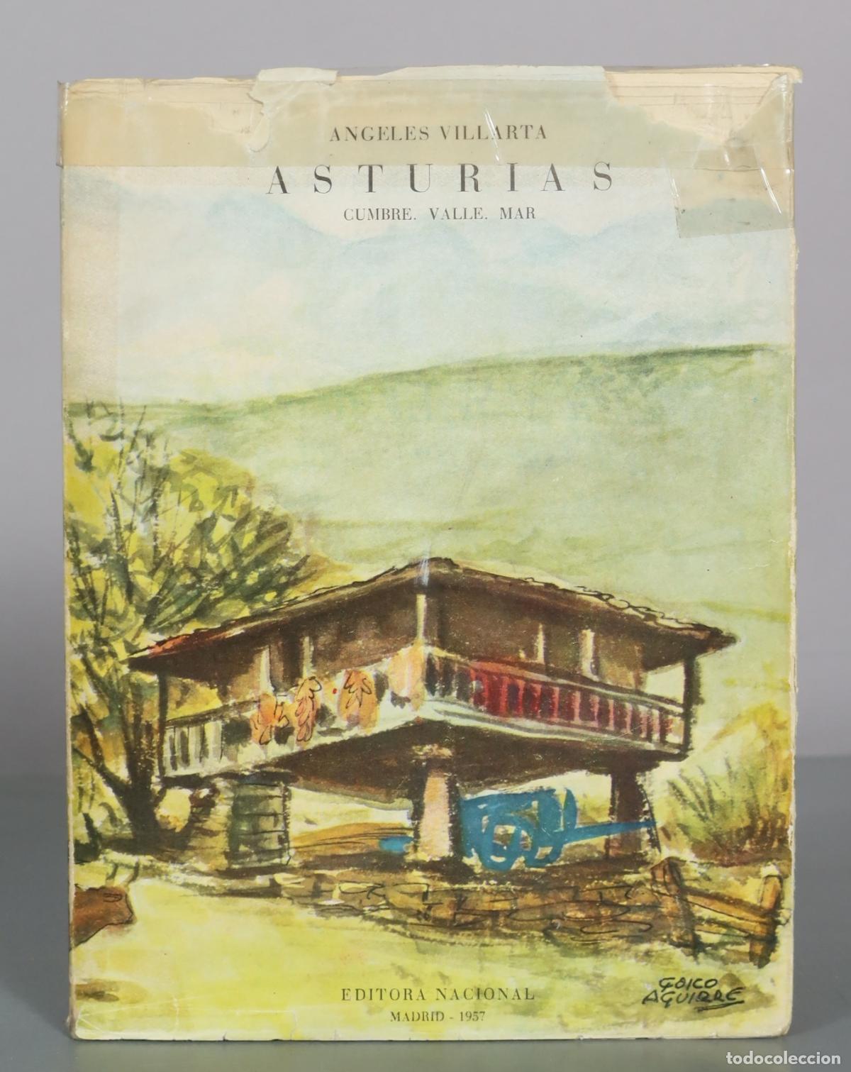 Libros de segunda mano: Asturias. Cumbre. Valle. Mar - Angeles Villarta - Editora Nacional