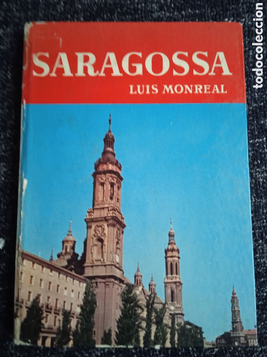 Libros de segunda mano: SARAGOSSA / LUIS MONREAL -GUIA DE ZARAGOZA EN INGLES - CON MAPA