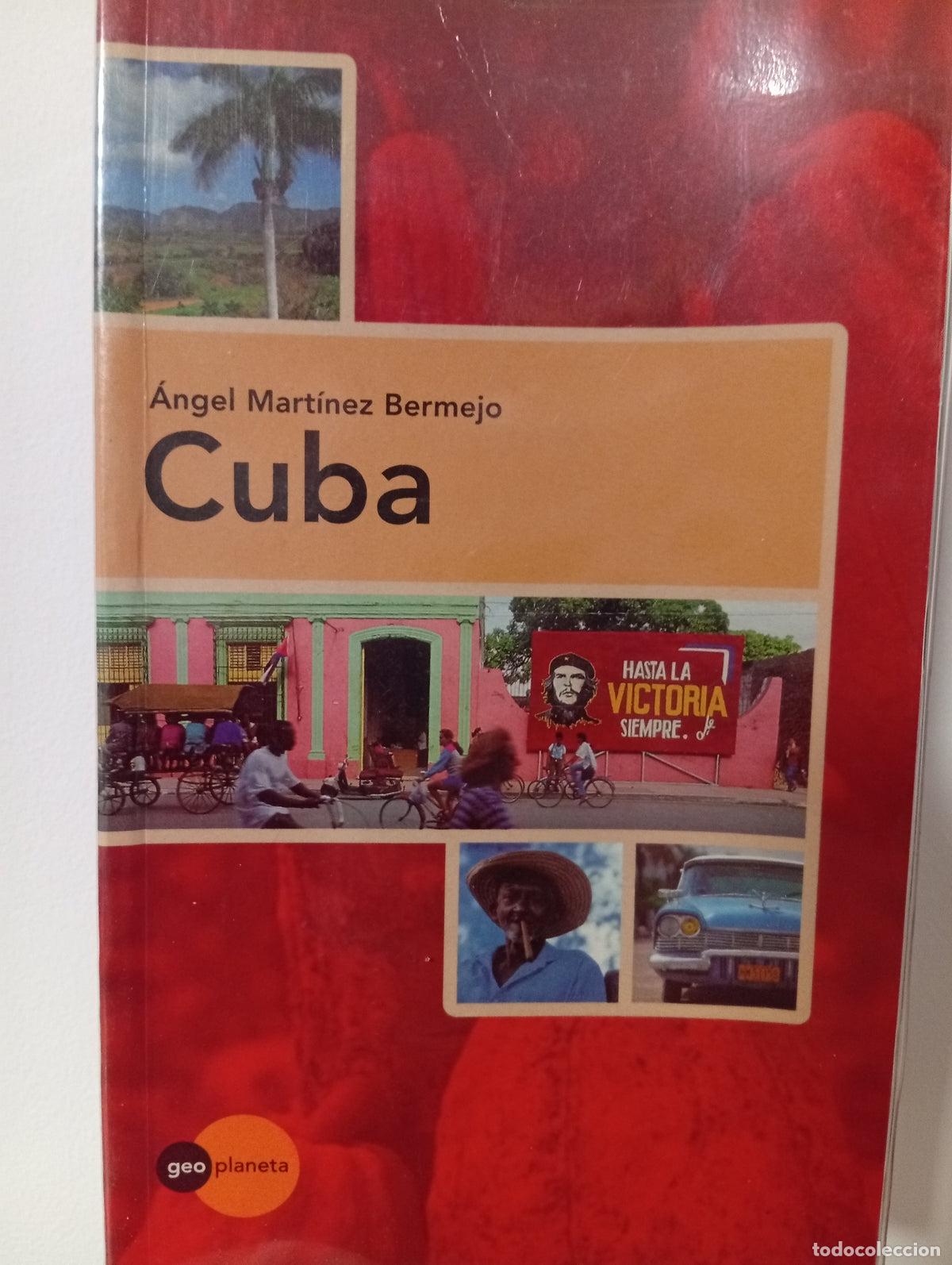 Libros de segunda mano: Cuba - &Aacute;ngel Mart&iacute;n Bermejo