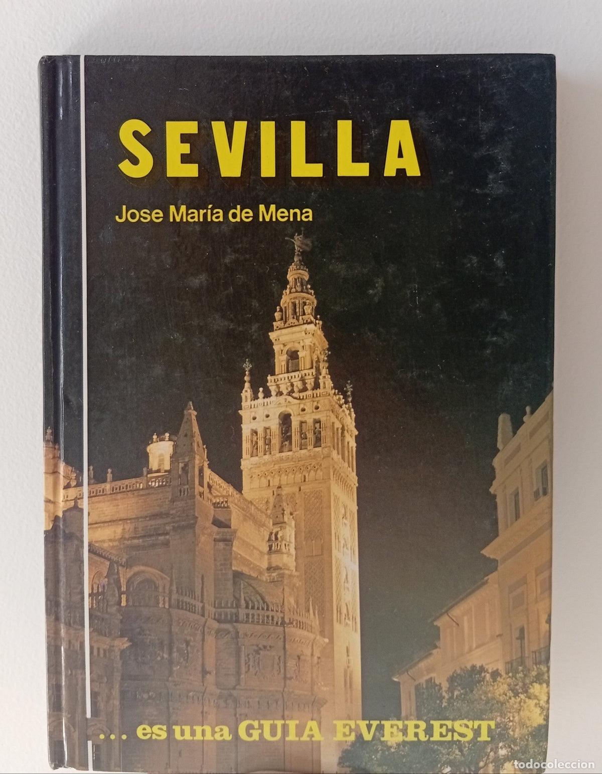 Libros de segunda mano: Sevilla - Jos&eacute; Mar&iacute;a de Mena