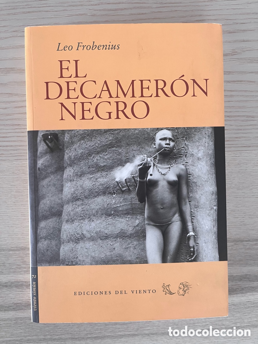 Libros de segunda mano: El decamer&oacute;n negro, Leo Frobenius, Ediciones del viento, 2012