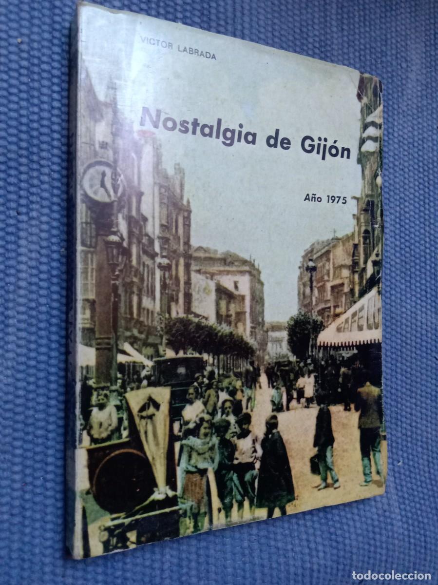 Libros de segunda mano: Labrada, V&iacute;ctor: Nostalgia de Gij&oacute;n