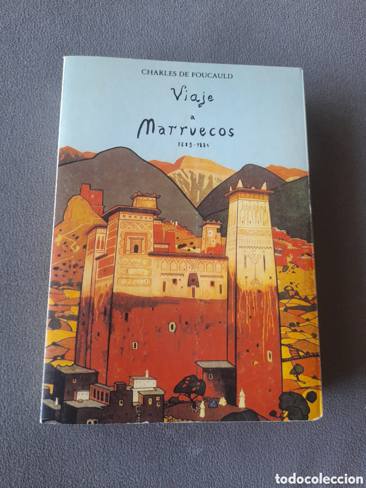 Libros de segunda mano: Viaje a Marruecos 1883-1884 por Charles de Foucauld