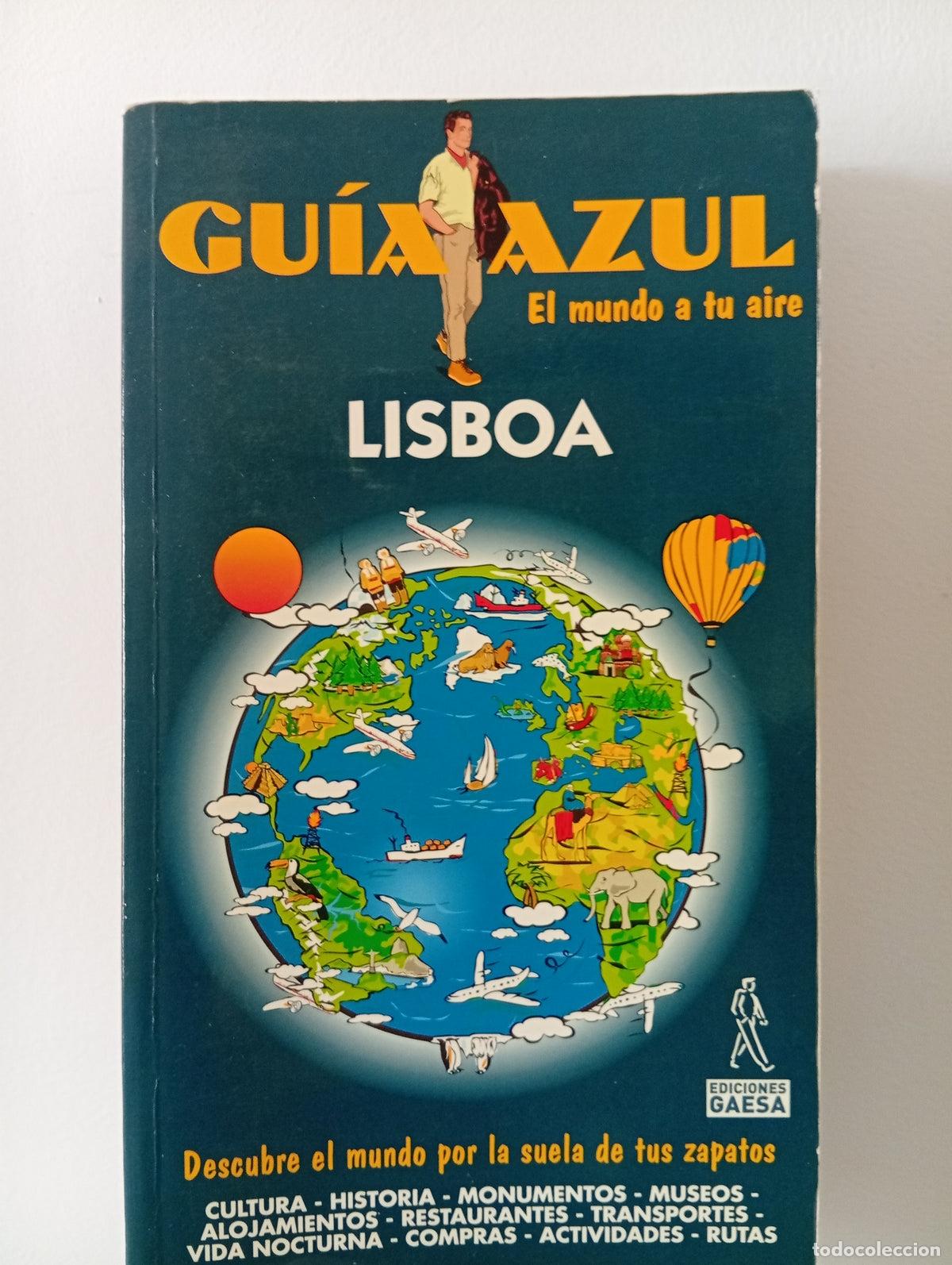 Libros de segunda mano: Gu&iacute;a azul, el mundo a tu aire: Lisboa