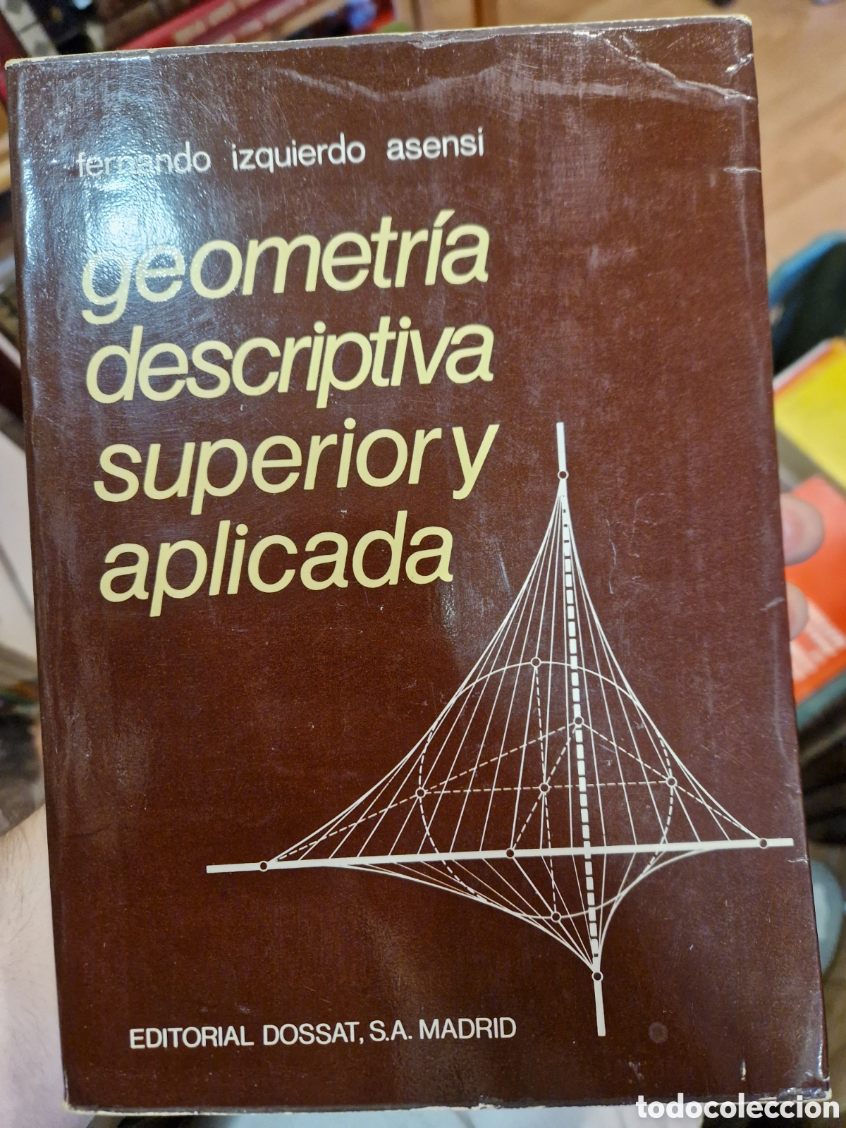Libros de segunda mano: IZQUIERDO ASENSI, Fernando Geometr&iacute;a descriptiva superior y aplicada