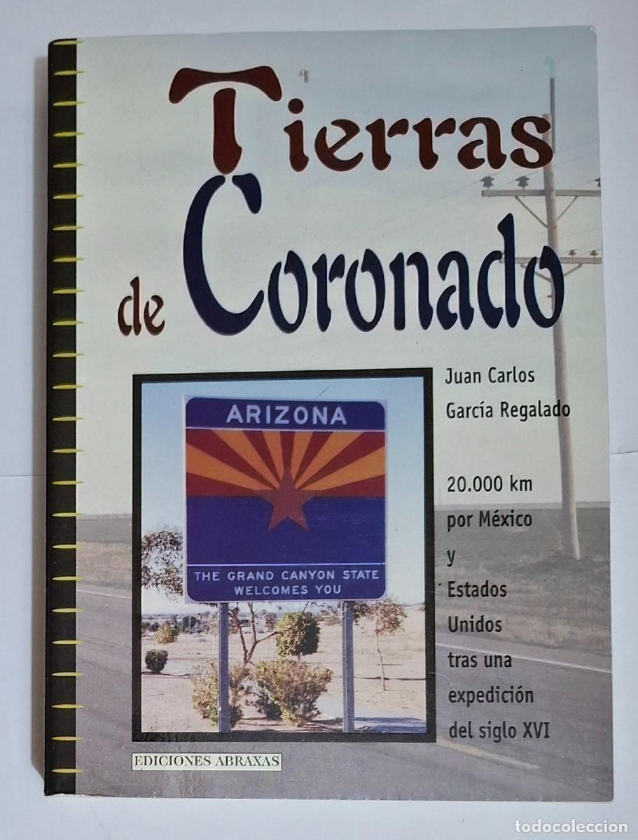 Libros de segunda mano: JUAN CARLOS GARCIA REGALADO: TIERRAS DE CORONADO