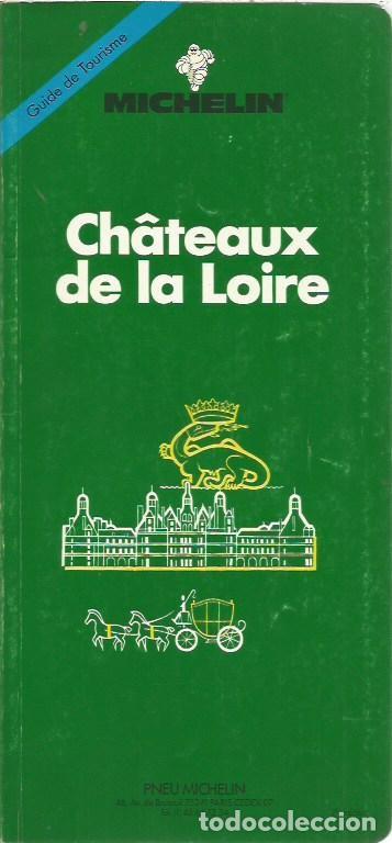 Libros de segunda mano: GUIDE CHATEAUX DE LA LOIRA MICHELIN