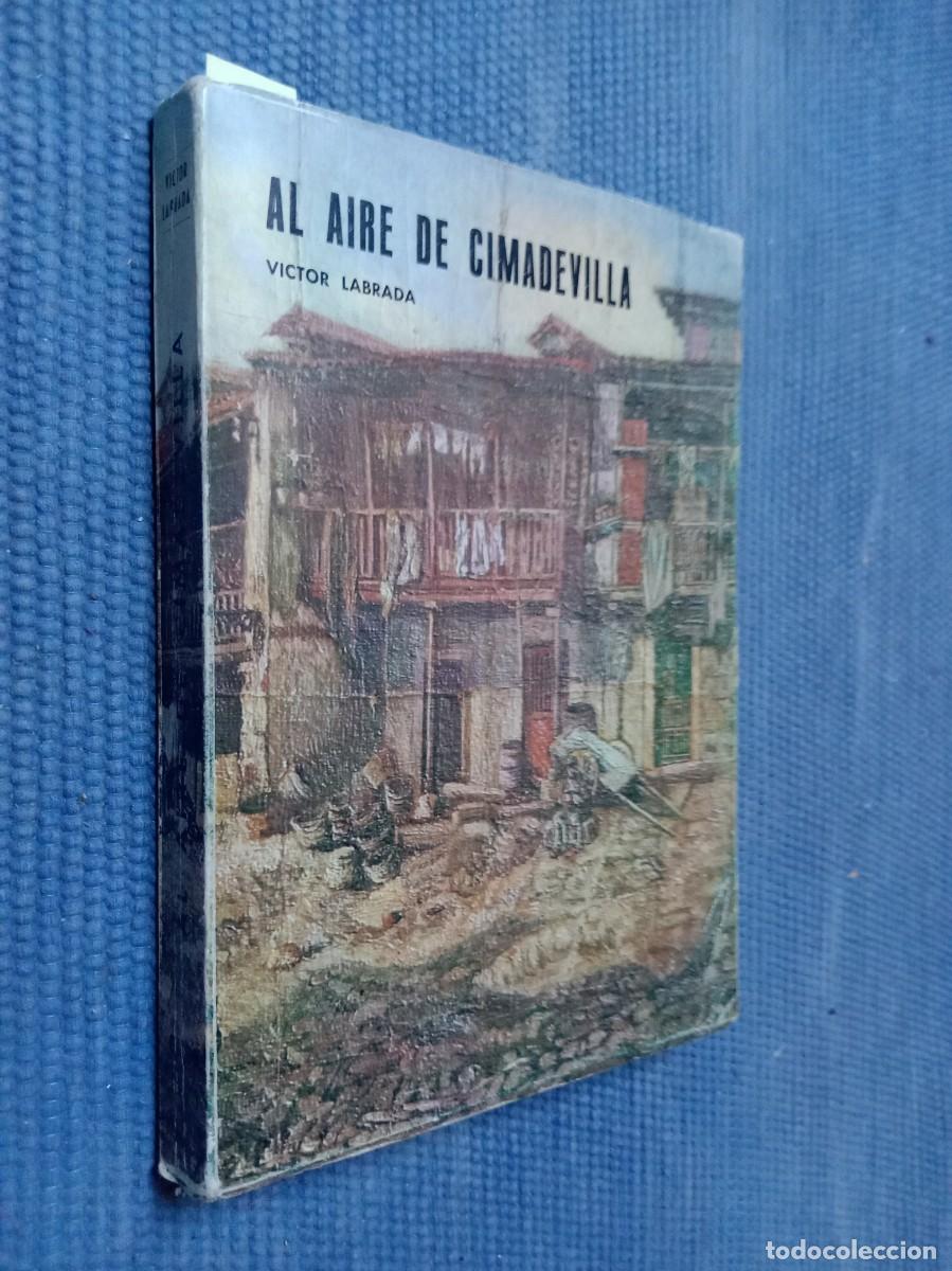 Libros de segunda mano: Labrada, V&iacute;ctor: Al aire de Cimadevilla - Asturias -