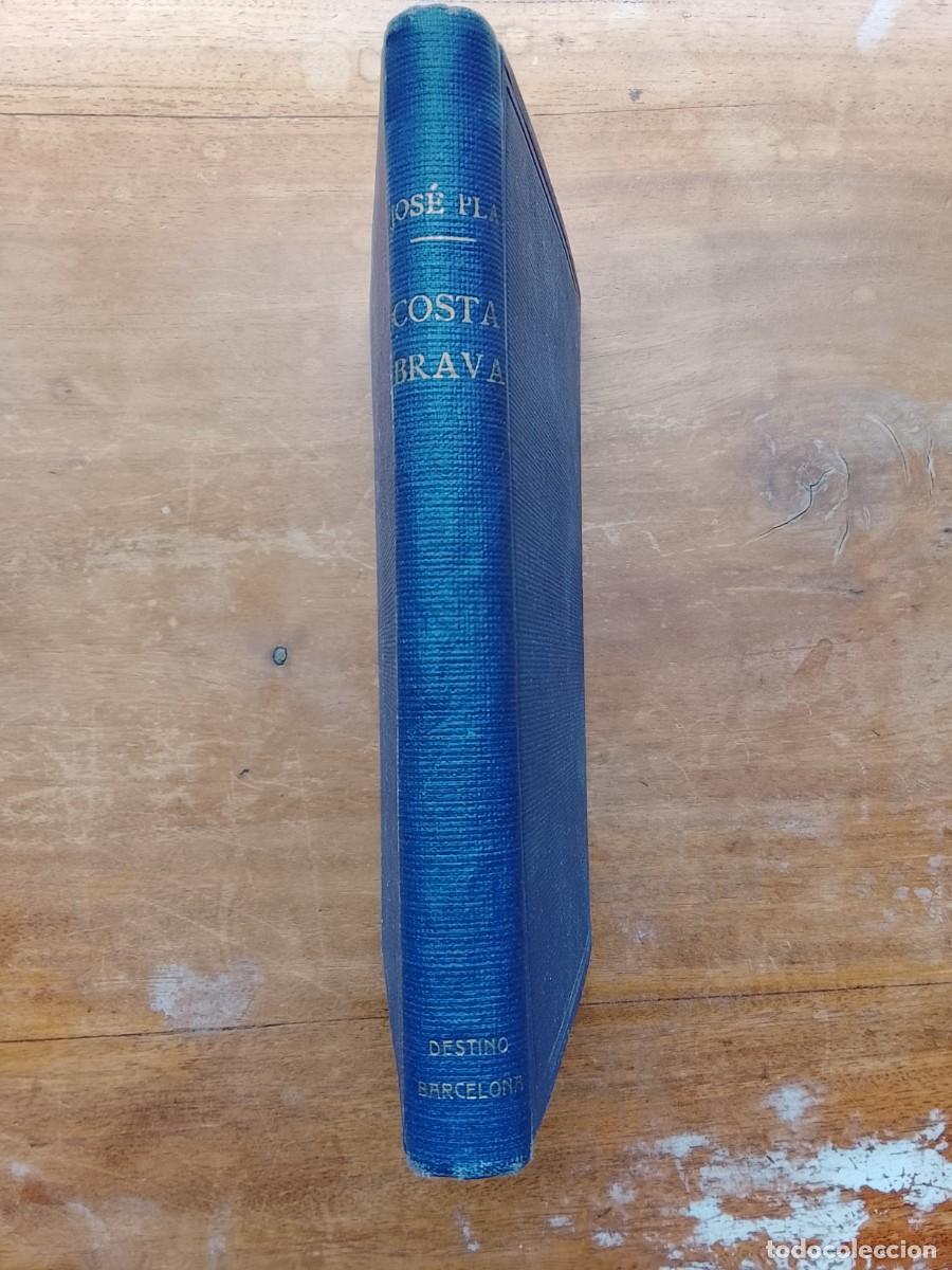 Libros de segunda mano: Jos&eacute; Pla. Costa Brava gu&iacute;a general y ver&iacute;dica