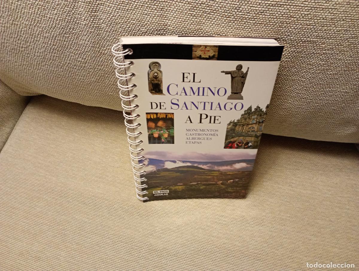 Gebrauchte B&uuml;cher: ELCAMINO DE SANTIAGO A PIE MONUMENTOSGASTRONOMIA ALBERGUES ETAPAS