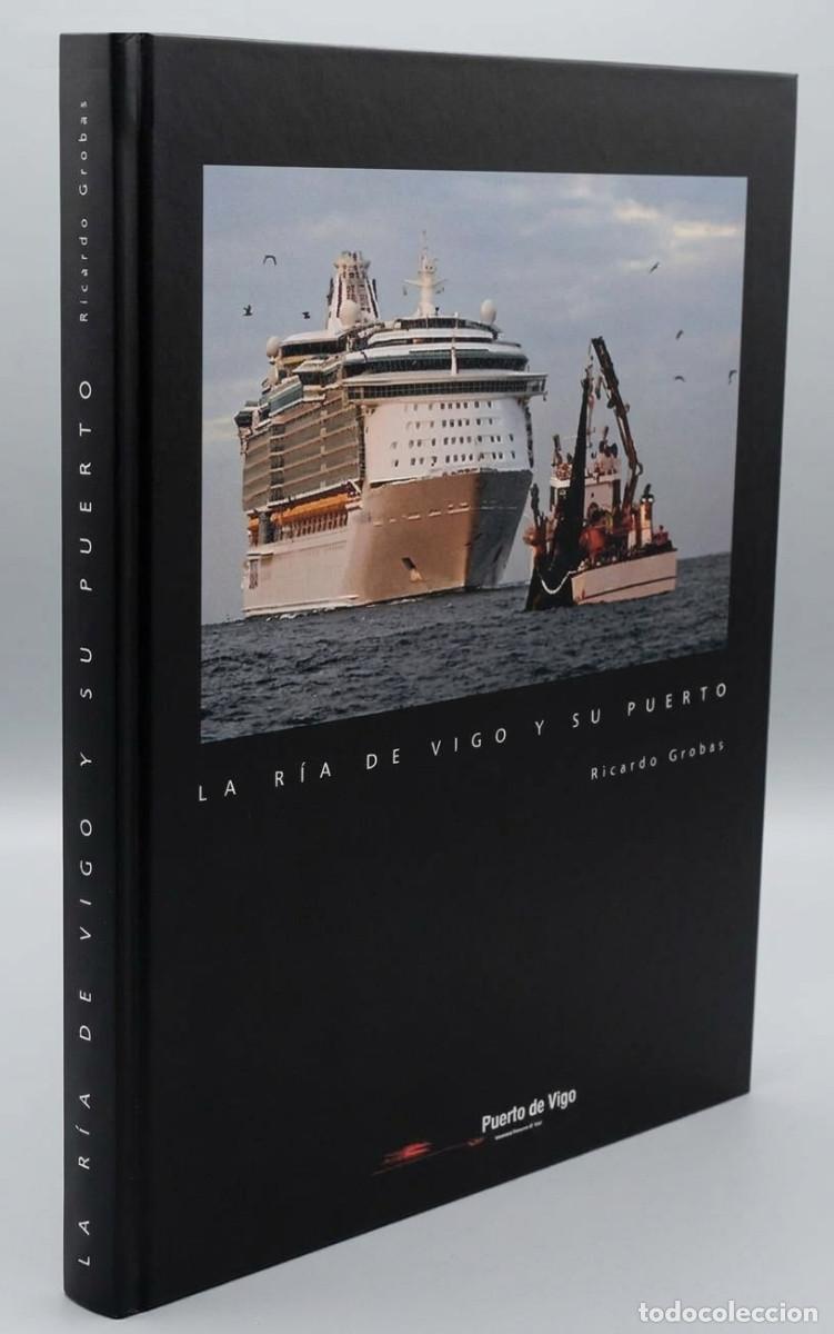Gebrauchte B&uuml;cher: M1106 - LA RIA DE VIGO Y SU PUERTO. E. BAINES. R. GROBAS. PONTEVEDRA. GALICIA. GRAN FORMATO.
