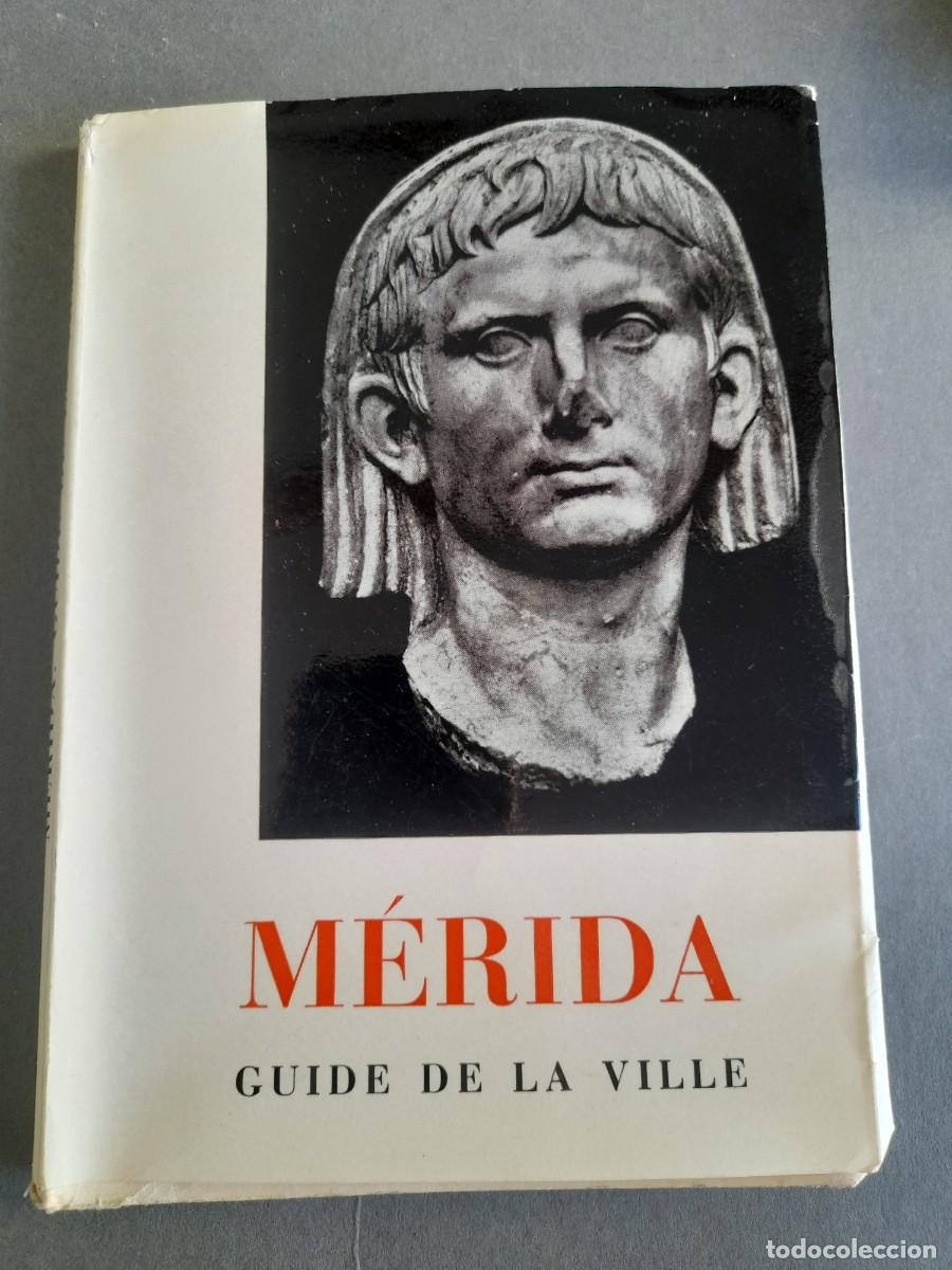 Gebrauchte B&uuml;cher: Merida , guide de la ville, (guia de merida en frances), 19591962