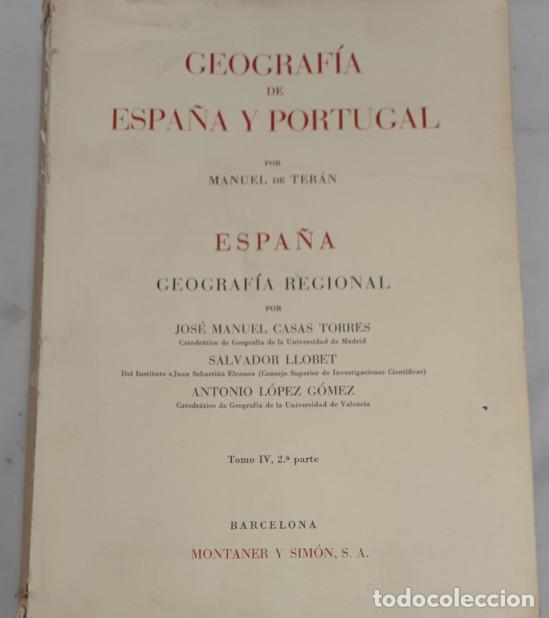 Second hand books: GEOGRAF&Iacute;A DE ESPA&Ntilde;A Y PORTUGAL, MANUEL DE TER&Aacute;N, MONTANER Y SIM&Oacute;N 1967, LIBRO