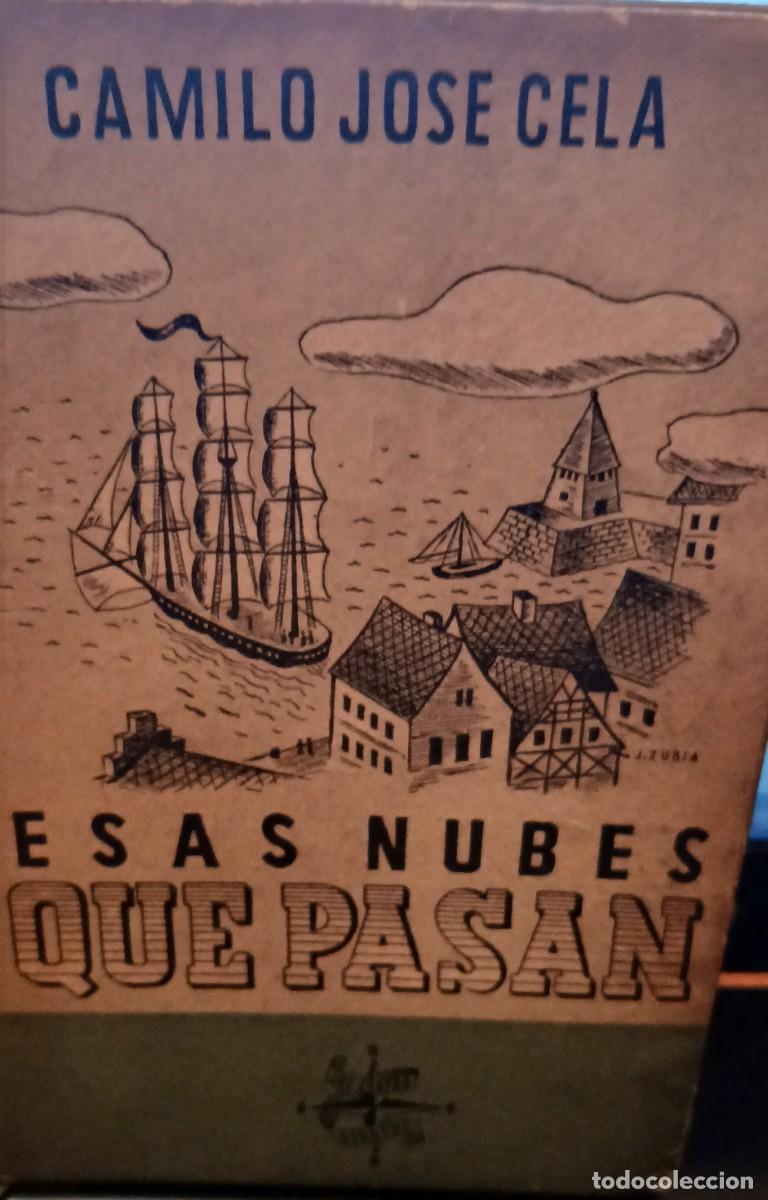 Gebrauchte B&uuml;cher: Esas Nubes Que Pasan Autor: Camilo Jos&eacute; Cela Dedicado por el Auor