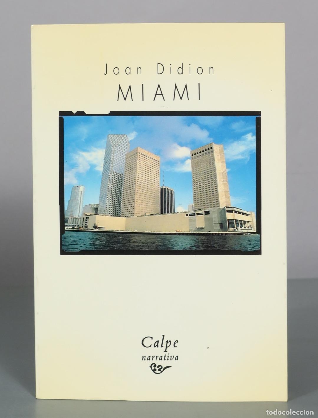 Libros de segunda mano: Miami - Joan Didion - Calpe - Foto 1