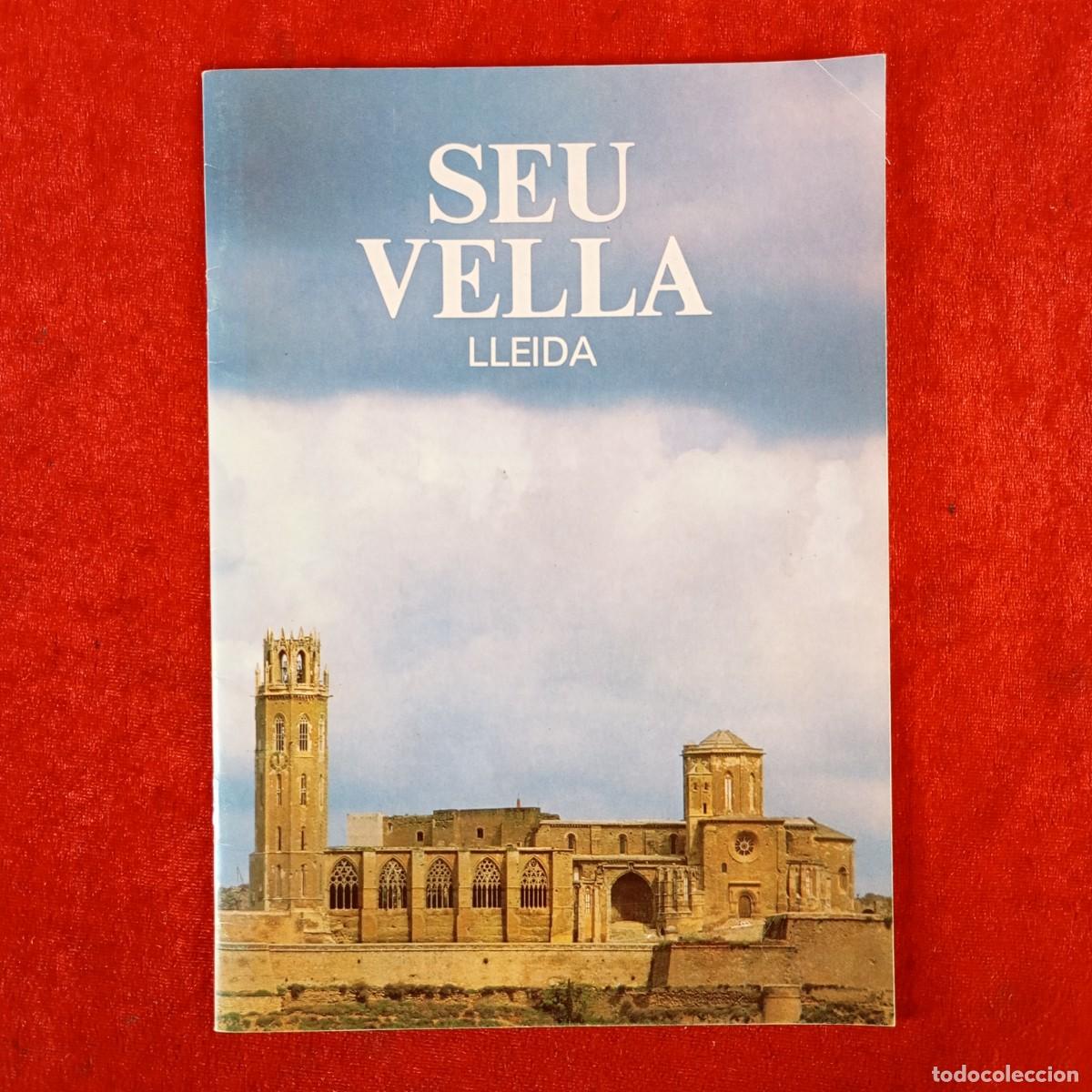 Livros em segunda m&atilde;o: SEU VELLA DE LLEIDA - PATRONAT DE LA SEU VELLA - GUIA - ESPA&Ntilde;OL / 1051