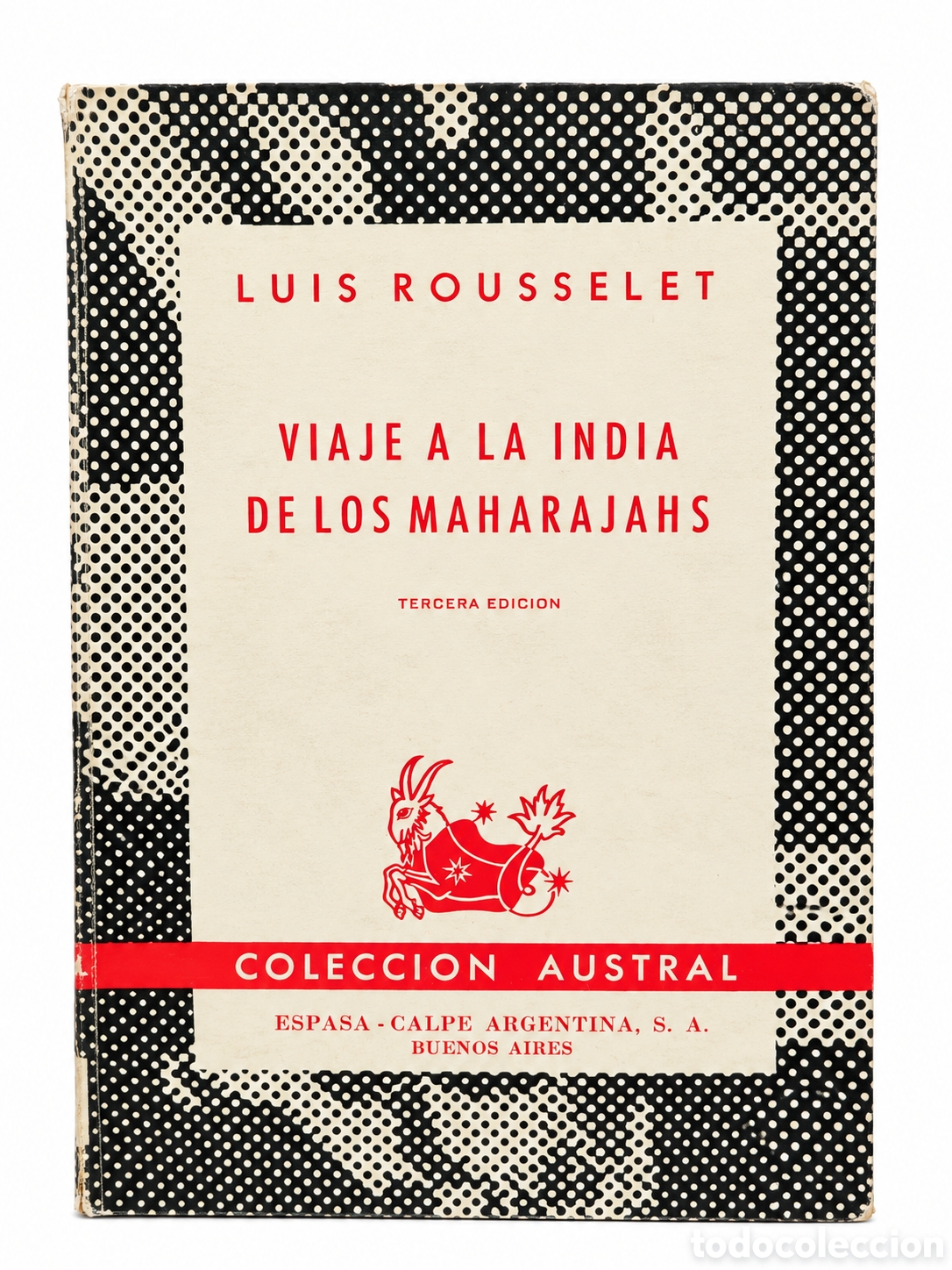 Libros de segunda mano: Luis Roussellet &ndash; Viaje a la India de los Maharajahs &ndash; Espasa-Calpe &ndash; LML