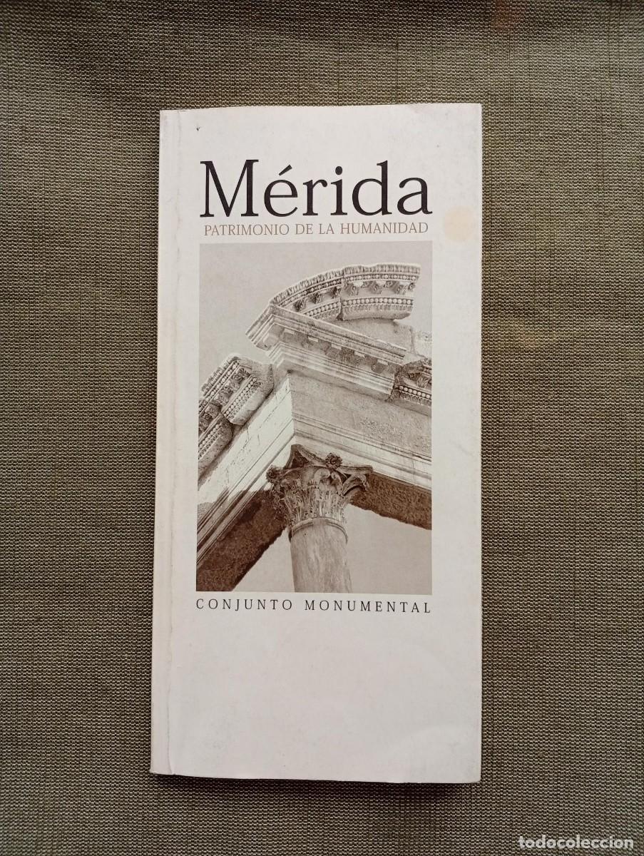 Libri di seconda mano: M&eacute;rida patrimonio de la humanidad. Conjunto monumental