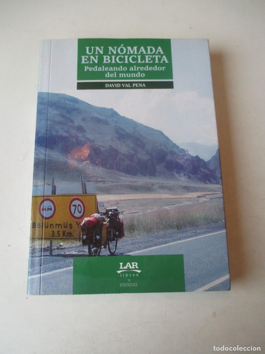 Libri di seconda mano: DAVID VAL PENA Un n&oacute;mada en bicicleta pedaleando alrededor del mundo W42572