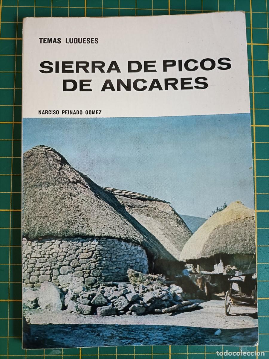 Livros em segunda m&atilde;o: SIERRA DE PICOS DE ANCARES. PEINADO G&Oacute;MEZ, NARCISO. EDICIONES CELTA, 1974