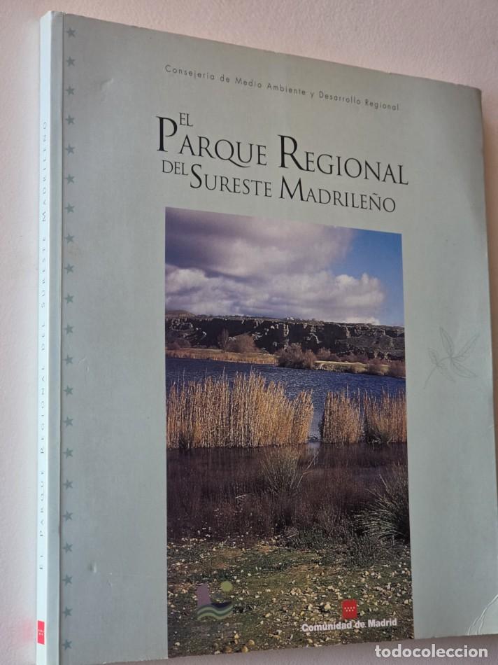 Gebrauchte B&uuml;cher: EL PARQUE REGIONAL DEL SURESTE MADRILE&Ntilde;O
