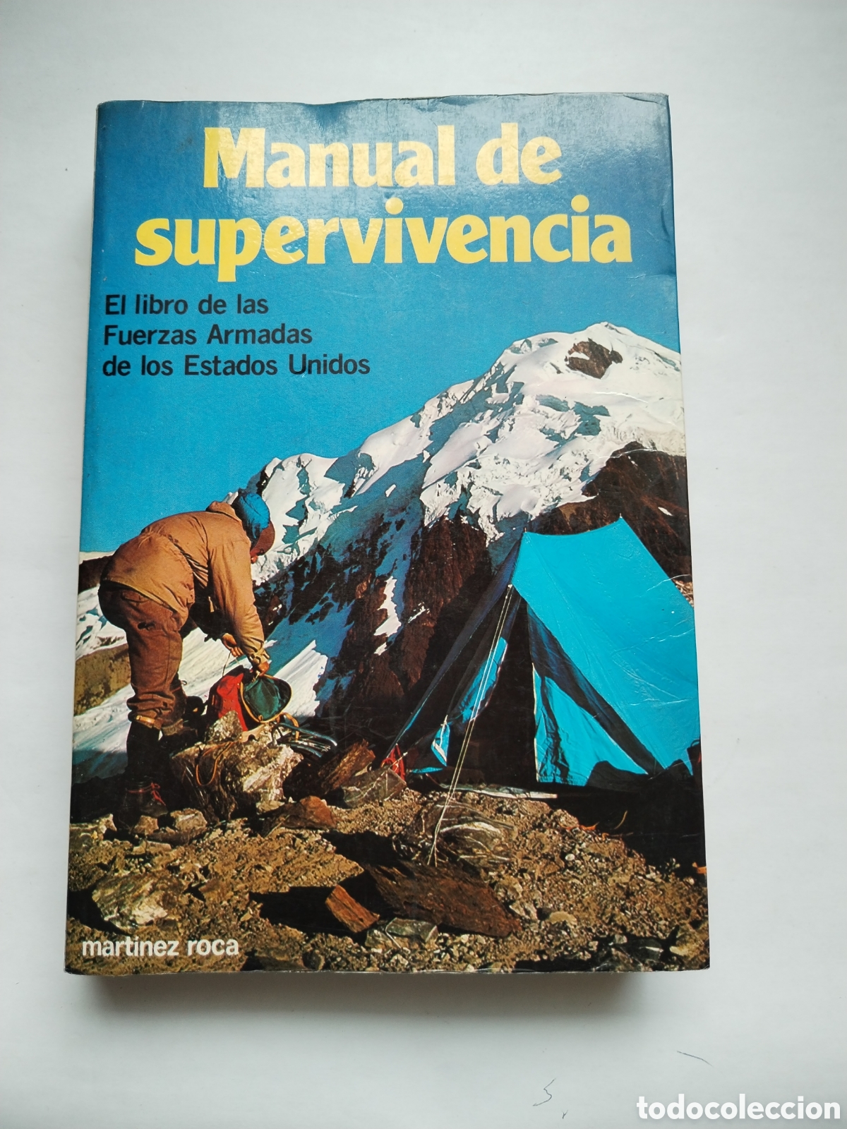 Livres d'occasion: MANUAL DE SUPERVIVENCIA/EL LIBRO QUE USA LAS FUERZAS ARMADA DE ESTADOS UNIDOS