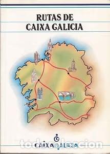 Livres d'occasion: Rutas de Caixa Galicia - Jos&eacute; Antonio Parrilla Garc&iacute;a - Edijam