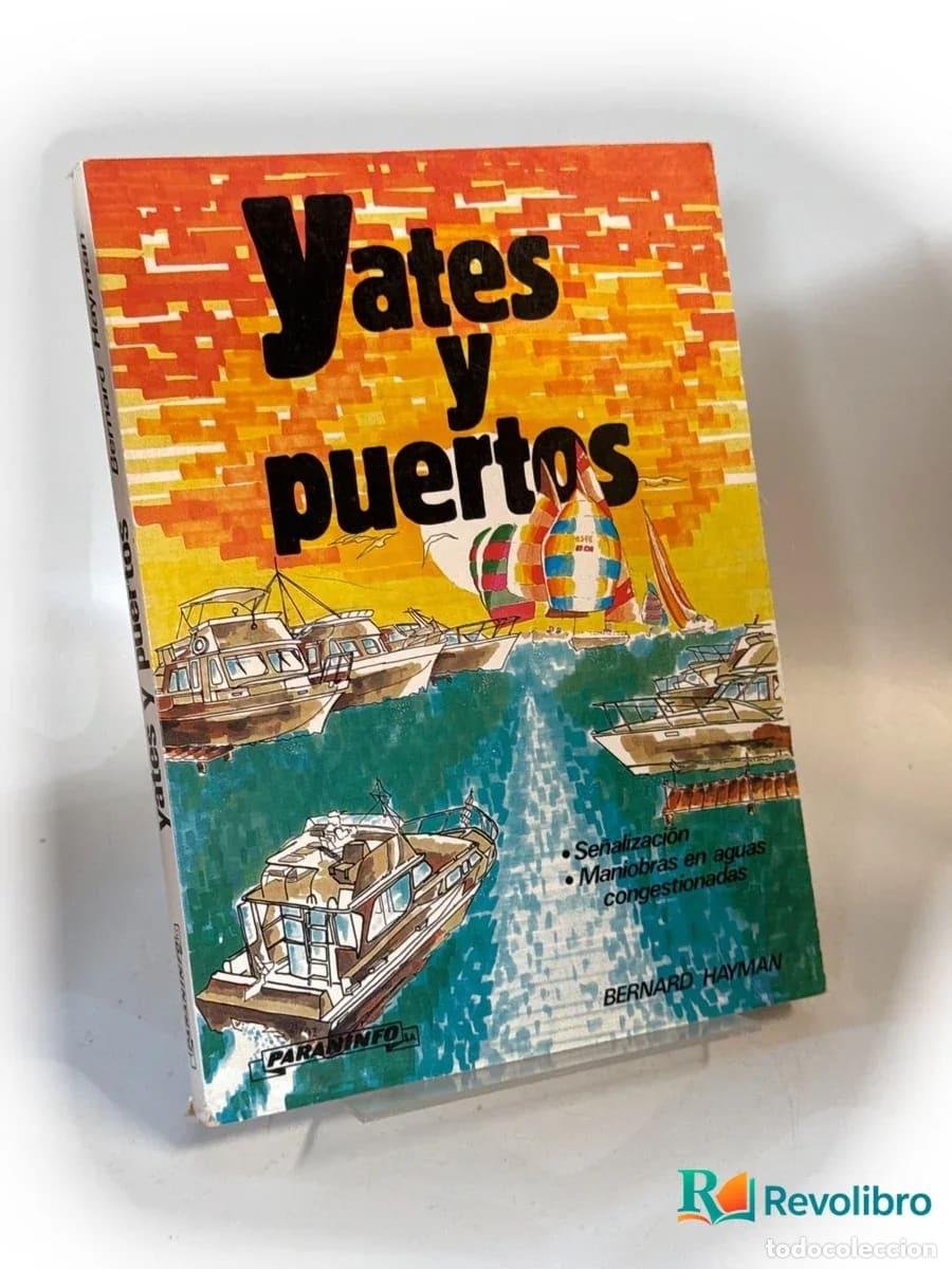 Libros de segunda mano: Yates y puertos - Bernard Hayman